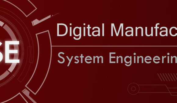 Digital Manufacturing Systems Engineering (Multidisciplinary Program)